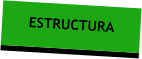 ESTRUCTURA