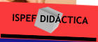 ISPEF DIDCTICA