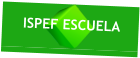 ISPEF ESCUELA