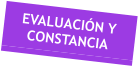 EVALUACIN Y CONSTANCIA