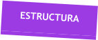 ESTRUCTURA