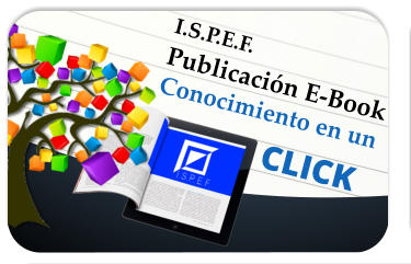 I.S.P.E.F. Publicación E-BookConocimiento en un CLICK